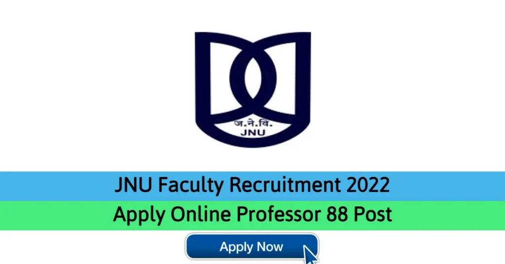 JNU Faculty Recruitment 2022