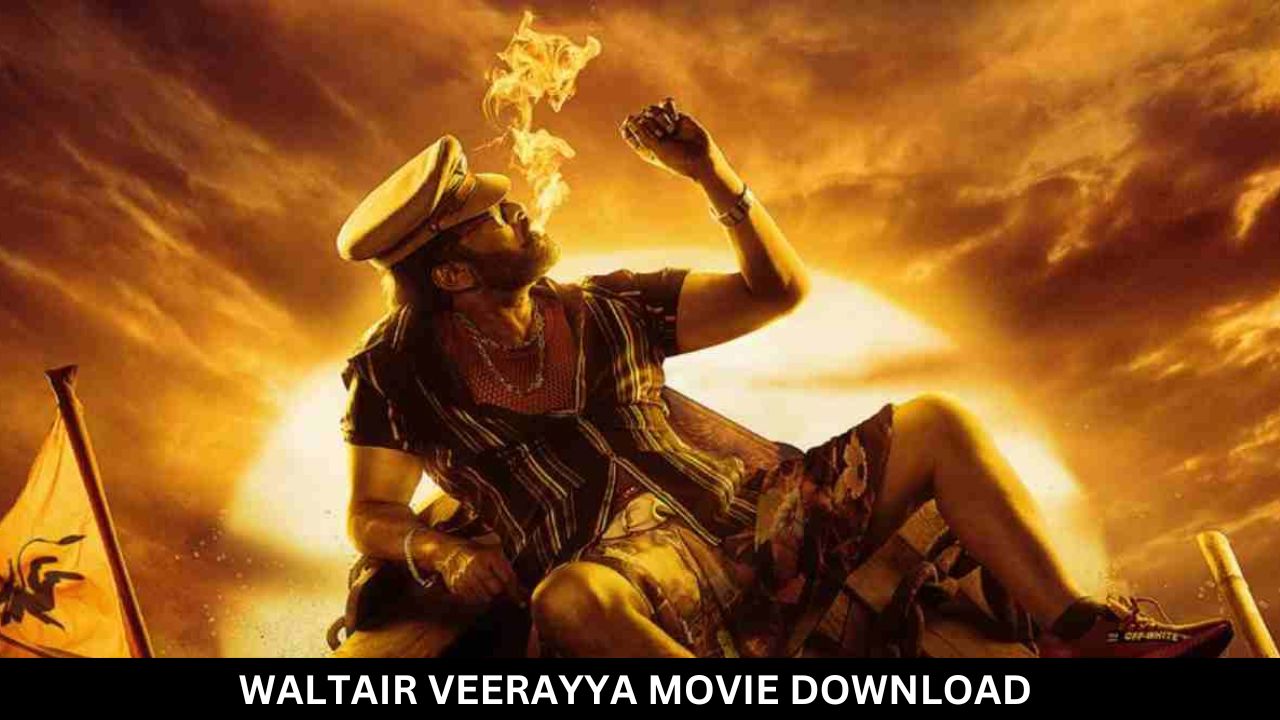 Waltair Veerayya Movie Download