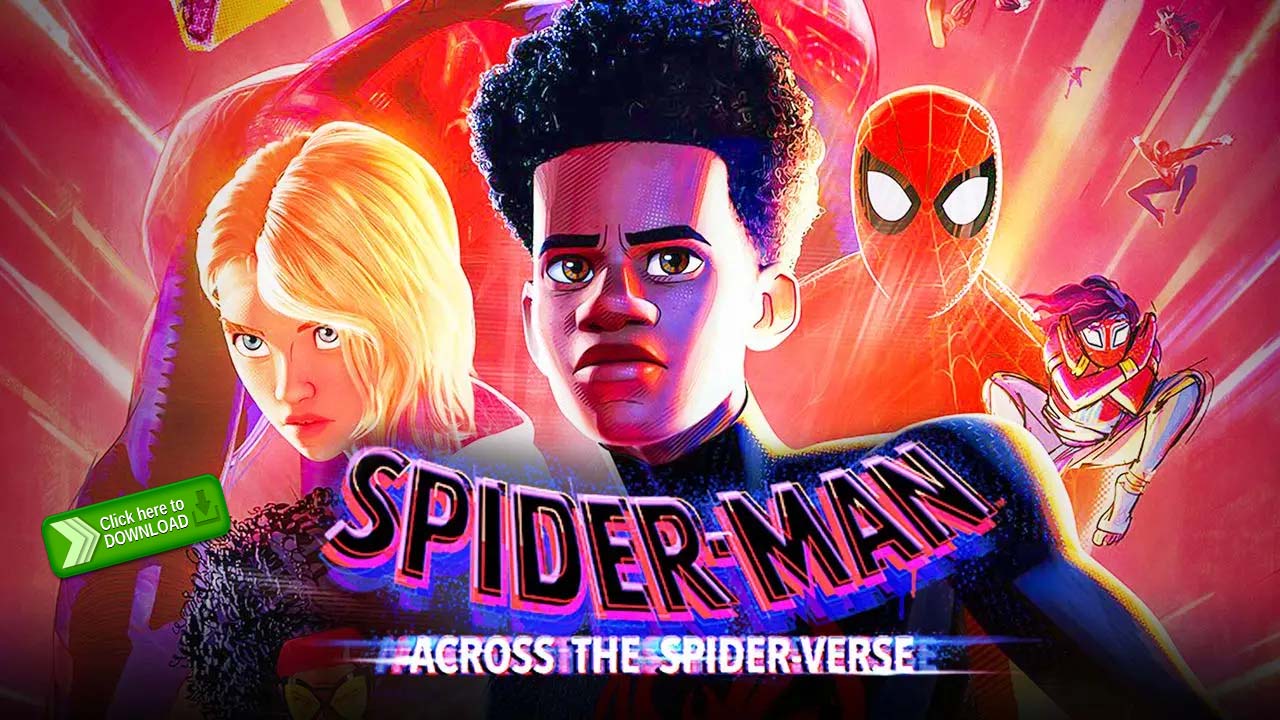 Spider-Man: Across  the Spider-Verse Full Movie