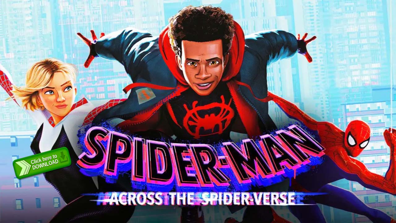 Spider-Man: Across the Spider-Verse Full Movie